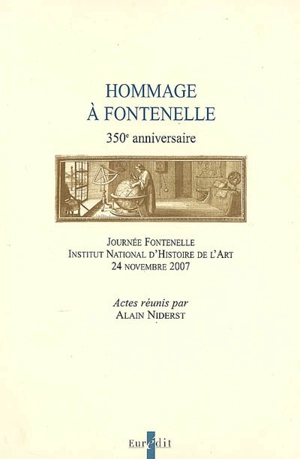 Hommage à Fontenelle : 350e anniversaire - Journée Fontenelle (2007 ; Paris)