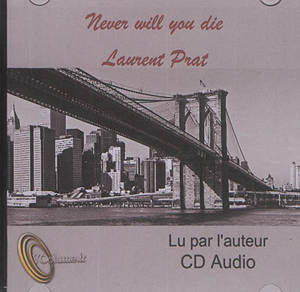 Never will you die - Laurent Prat