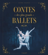 Contes des plus grands ballets - Astrid Valence