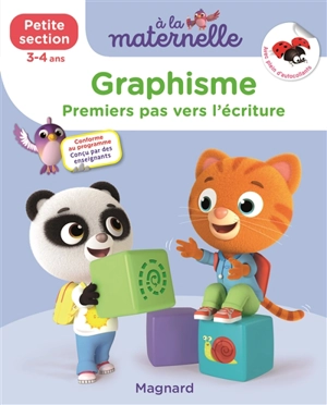 A la maternelle, graphisme, petite section, 3-4 ans : premiers pas vers l'écriture : conforme au programme - Georges Besnard