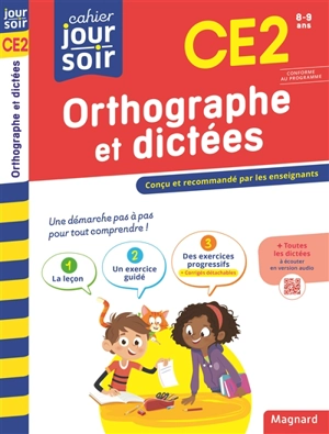 Orthographe et dictées CE2, 8-9 ans : conforme au programme - Bernard Séménadisse