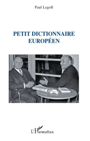 Petit dictionnaire européen - Paul Legoll