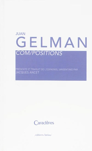 Com-positions - Juan Gelman