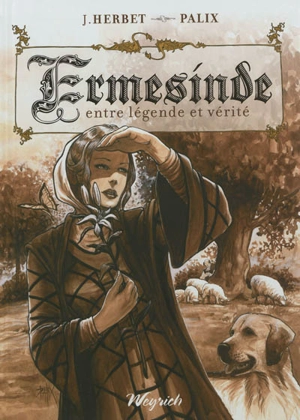 Ermesinde : entre légende et vérité - Jacques Herbet