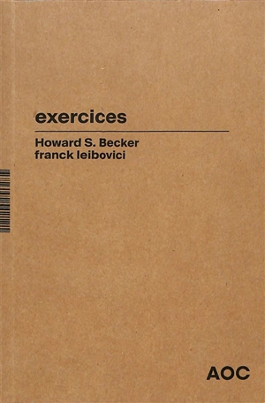 Exercices. Echangés à la naissance - Howard Saul Becker