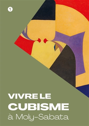 Vivre le cubisme à Moly-Sabata