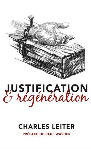 JUSTIFICATION ET REGENERATION - LEITER