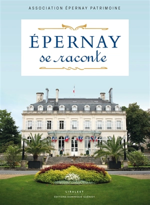 Epernay se raconte - Epernay patrimoine