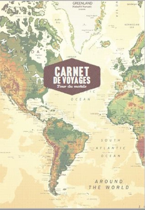 Carnet de voyages : tour du monde - Allan Labielle