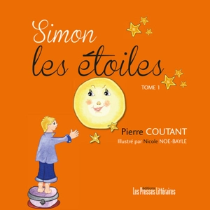 Simon les étoiles. Vol. 1 - Pierre Coutant