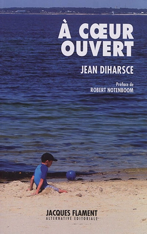 A coeur ouvert - Jean Diharsce