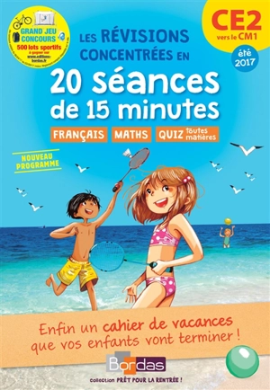 Les révisions concentrées en 20 séances de 15 minutes, CE2 vers le CM1, été 2017 : nouveau prgramme - Emelyne Giraudon