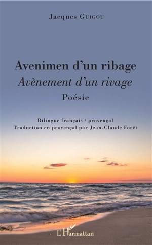 Avenimen d'un ribage. Avènement d'un rivage - Jacques Guigou