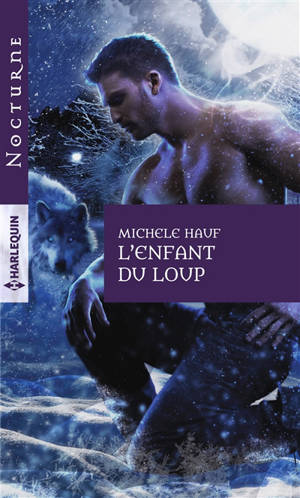 L'enfant du loup - Michele Hauf