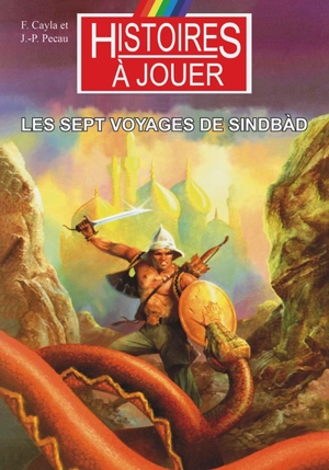 Les sept voyages de Sindbàd - Fabrice Cayla