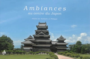 Ambiances au centre du Japon - Nathalie Kücholl