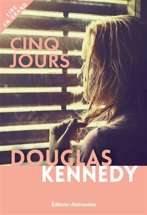 Cinq jours - Douglas Kennedy