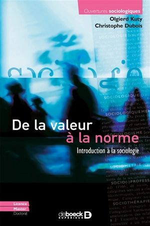 De la valeur à la norme : introduction à la sociologie - Olgierd Kuty