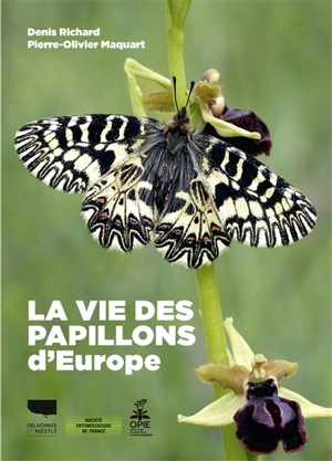 La vie des papillons d'Europe - Denis Richard