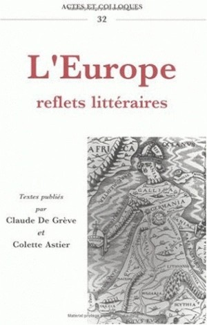 L'Europe, reflets littéraires : actes - Société française de littérature générale et comparée (Paris). Congrès (23 ; 1990 ; Nanterre)