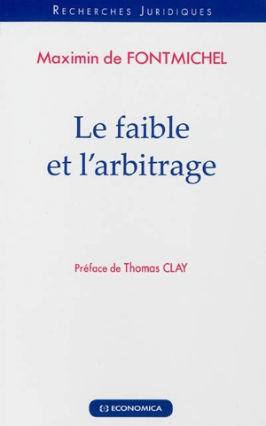 Le faible et l'arbitrage - Maximin de Fontmichel