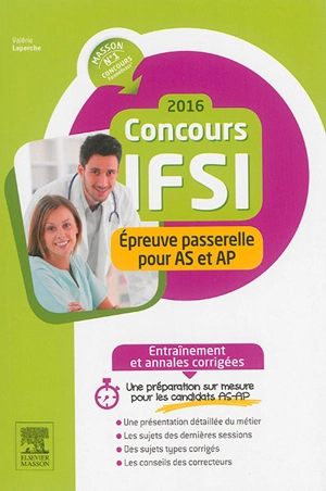 Concours IFSI 2016 : épreuve passerelle pour AS et AP : entraînement et annales corrigées - Valérie Laperche