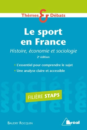 Le sport en France : histoire, économie et sociologie - Baudry Rocquin