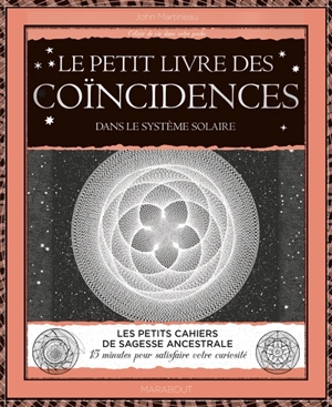 Le petit livre des coïncidences dans le Système solaire - John Martineau