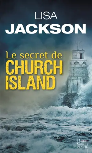 Le secret de Church Island : thriller - Lisa Jackson