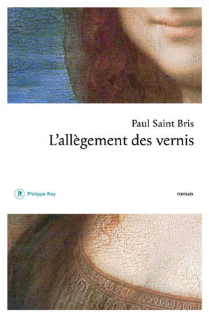 L'allègement des vernis - Paul Saint Bris