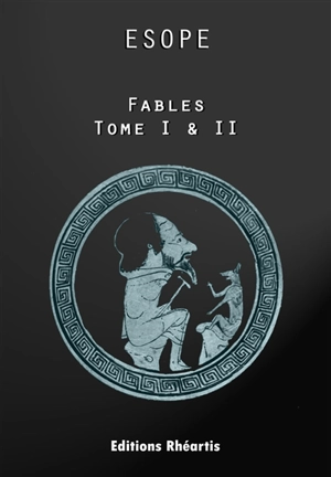 Fables : tomes I & II - Esope