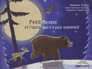 Petit Renne et l'ours qui n'a pas sommeil - Claire Gimenez Sanchez