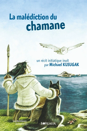 La malédiction du chamane - Michael Kusugak