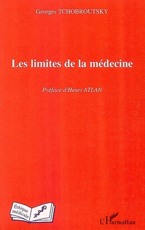 Les limites de la médecine - Georges Tchobroutsky