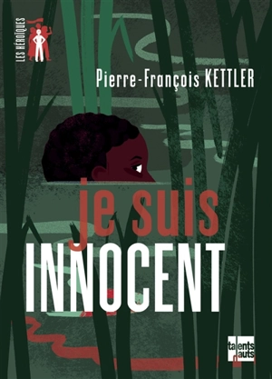 Je suis innocent - Pierre-François Kettler