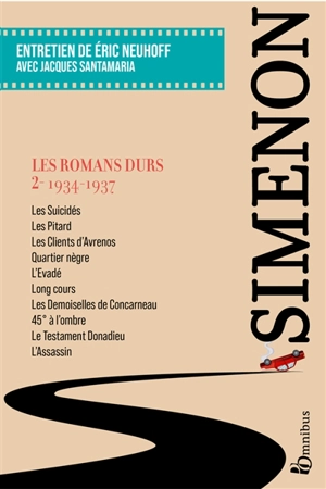 Les romans durs. Vol. 2. 1934-1937 - Georges Simenon