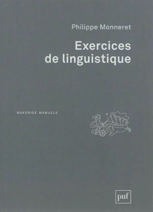 Exercices de linguistique - Philippe Monneret