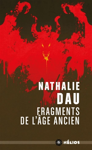 Le livre de l'énigme. Fragments de l'âge ancien - Nathalie Dau