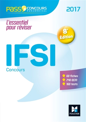 IFSI : concours 2017 : l'essentiel pour réviser - Raymonde Bichart