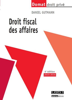 Droit fiscal des affaires - Daniel Gutmann