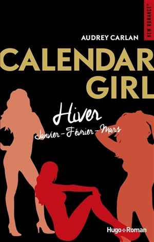 Calendar girl. Hiver - Audrey Carlan