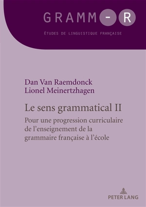 Le sens grammatical. Vol. 2 - Dan Van Raemdonck