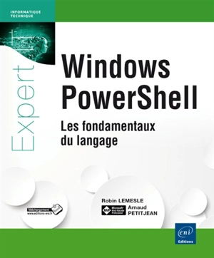 Windows PowerShell : les fondamentaux du langage - Arnaud Petitjean