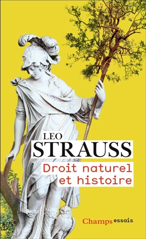 Droit naturel et histoire - Leo Strauss