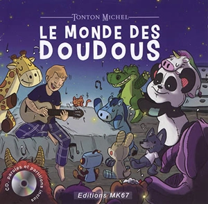 Le monde des doudous - Sylvie Lavoie