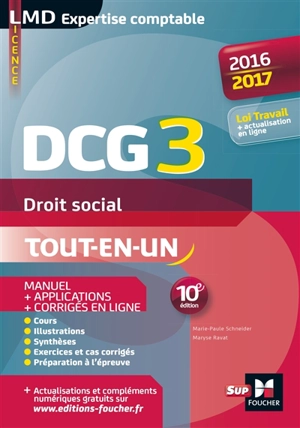 DCG 3, droit social : tout-en-un : 2016-2017 - Marie-Paule Schneider