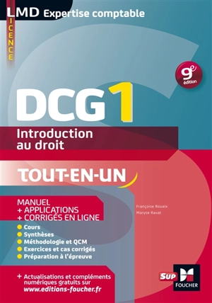 DCG 1 : introduction au droit, tout-en-un : manuel & applications, cours, exercices, QCM, méthodologie - Françoise Rouaix