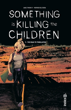 Something is killing the children. Vol. 5. The road to tribulation - James Tynion