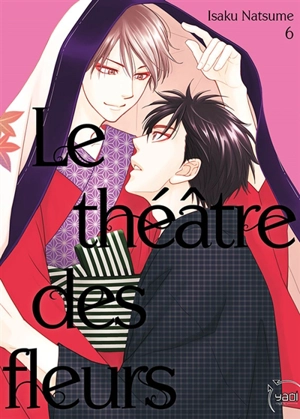 Le théâtre des fleurs. Vol. 6 - Isaku Natsume