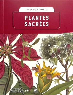 Plantes sacrées - Mark Nesbitt